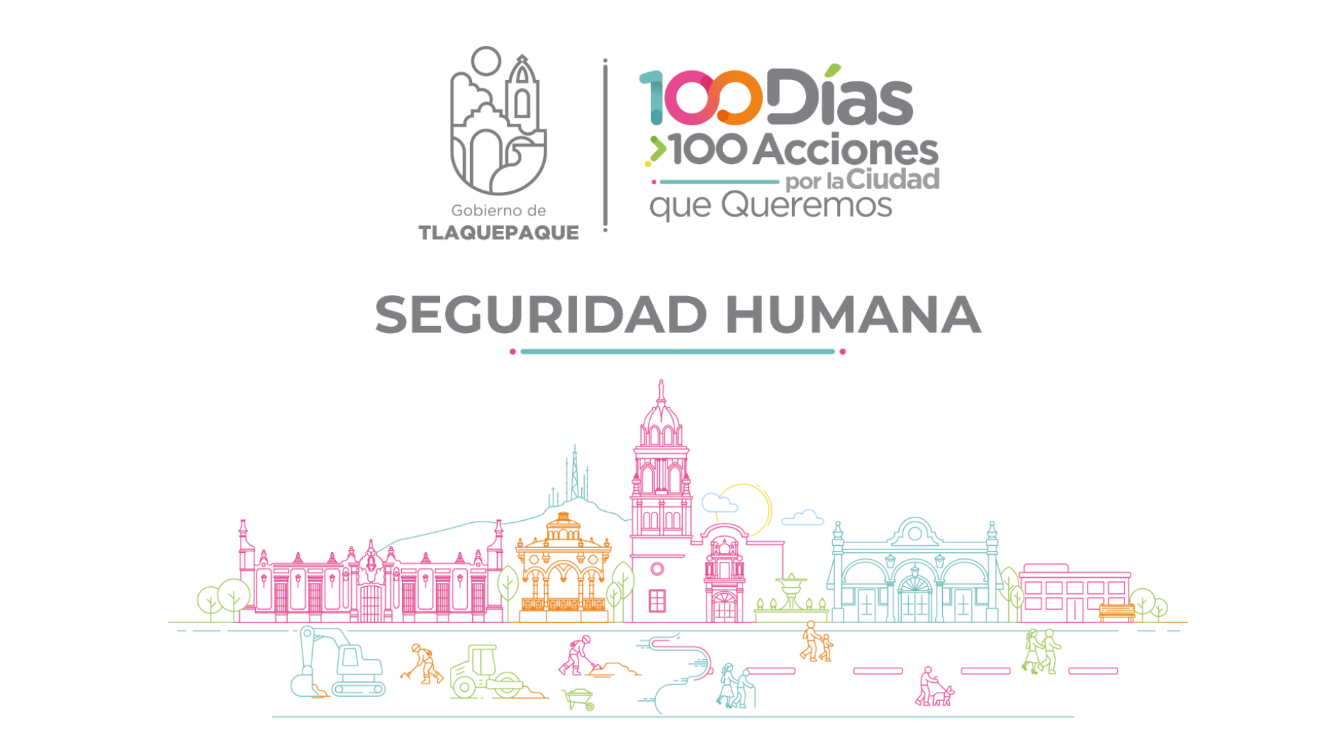 100 días, 100 Acciones por la Ciudad que Queremos